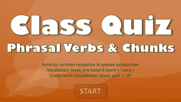 Class Quiz: Phrasal Verbs Chunks — activity preview